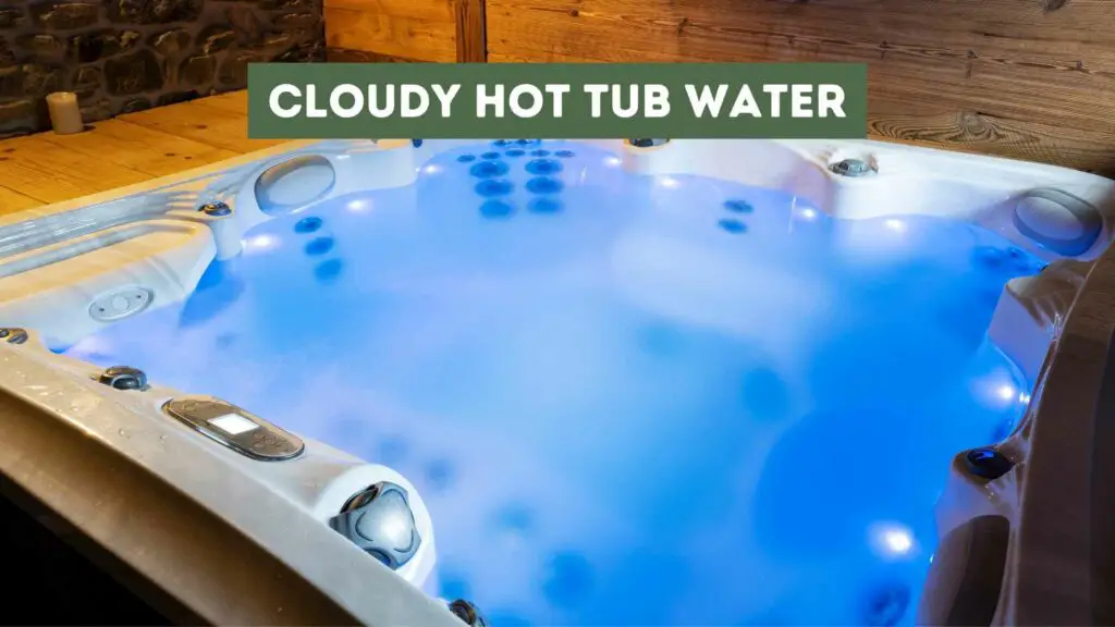 Photo of a hot tub with cloudy water. Cloudy Hot Tub Water.