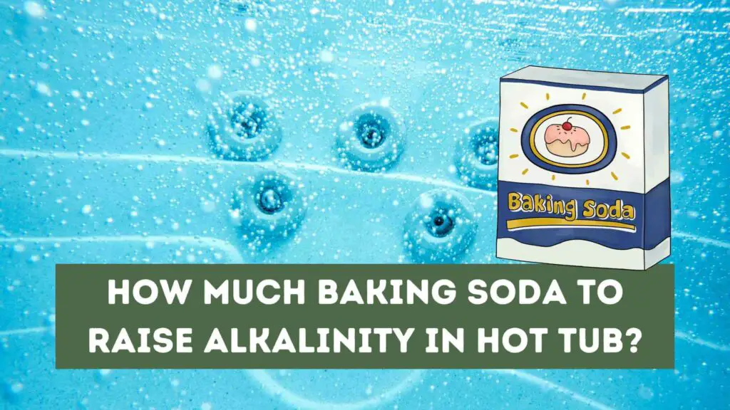 Photo of a hot tub with a baking soda package drawing. How Much Baking Soda to Raise Alkalinity in Hot Tub?